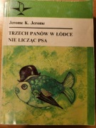 Trzech Panów w łódce nie licząc psa Jerome K. 
