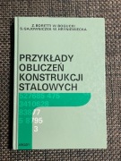Zestaw 3 książek akademickich. Konstrukcje stalowe projektowanie.