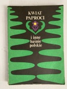 E Kwiat paproci inne baśnie polskie - Hanna Lebecka