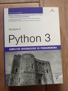 Python 3 Wydanie II Kompletne wprowadzenie do programowania
