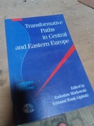 Transformative paths in central and eastern Europe 