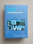 Szkolny słownik frazeologiczny
