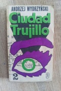 Ciudad Trujillo 1 i 2 tom - Andrzej Wydrzynski (15)