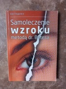 Samoleczenie wzroku metodą dr Batesa B. Fingerbild
