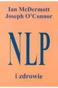 NLP i zdrowie. Ian McDermott 