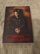 Książka ,,Sprawa Floriana Kniotka" Piotr Świątkowski - nowa