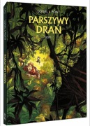 PARSZYWY DRAŃ 1 Lost in Time LOISEL 