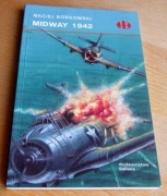 Maciej Borkowski - MIDWAY 1942 - Historyczne bitwy