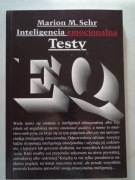 Inteligencja emocjonalna. Testy Marion M. Sehr