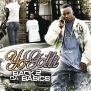 Yo Gotti Back 2 Da Basics Bun B Lil Wayne Birdman Scott Storch Jazze Pha