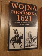 Leszek PodHorodecki - Wojna Chocimska 1621. Plus trzy książki w gratisie