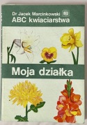 ABC kwiaciarstwa- J. Marcinkowski