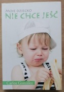 Moje dziecko nie chce jeść Gonzalez