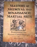 Masters of Medieval and Renaissance Martial Arts - John Clements