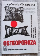 Osteoporoza komu zagraża jak jej uniknąć 