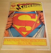 Superman 1/90 z kryptonu przez metropolis do Polski