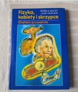 Peter A. Bucky Allen Weakland Fizyka , kobiety i skrzypce Eistein prywatnie