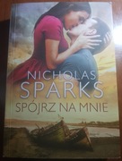 Spójrz na mnie - Nicholas Sparks 