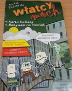 WŁATCY MÓCH Karta Maślany, Nazywam się Anusiak Kędzierski