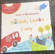 Bartek, Lenka i sny  Joanna Wachowiak