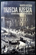 Trzecia Rzesza. Charyzma i wspólnota. Martin Kitchen 