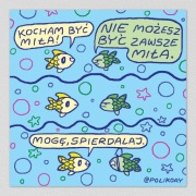 Nie możesz być zawsze miła - plakat mały A5 kwadrat - Polikory