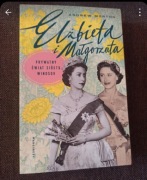 Elżbieta i Małgorzata Prywatny Świat Sióstr Windsor Morton