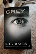 Grey – E. L. James  Pięćdziesiąt twarzy Greya oczami Christiana