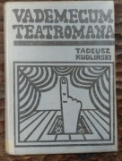 Vademecum teatromana Tadeusz Kudliński