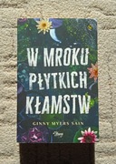 W mroku płytkich kłamstw 