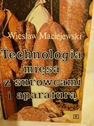 Technologia mięsa z surowcami i aparaturą. Maciejewski.
