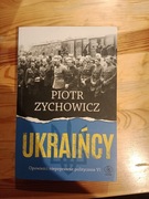 Ukraińcy Piotr Zychowicz