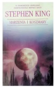 MARZENIA I KOSZMARY - S.King