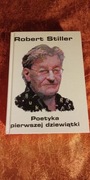 Robert Stiller poetyka pierwszej dziewiątki