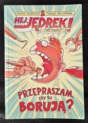 Hej, Jędrek! Przepraszam, czy tu borują? - Leśniak, Skarżycki