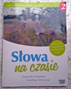 KSIĄŻKA SŁOWA NA CZASIE 2 II podręcznik język polski PL Nowa Era, bez CD