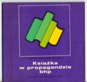 KSIĄŻKA W PROPAGANDZIE BHP PRL