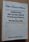 Osiemnasta decydująca bitwa w dziejach świata – Edgar Vincent d`Abernon