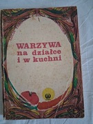 Warsywa na działce i w kuchni 