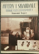 Afery i skandale Drugiej Rzeczypospolitej. Sławomir Koper, 2011 
