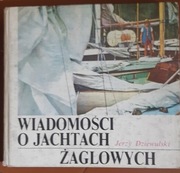 Wiadomości o jachtach żaglowych Jerzy Dziewulski
