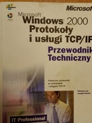 Microsoft Windows  2000: Protokoły i usługi TCP/IP