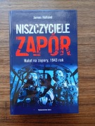 Niszczyciele Zapór, James Holland