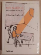 Vittorino Andreoli "Moi wariaci"