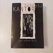 Tadeusz Kantor / Metamorfozy. Teksty o latach 1938-74