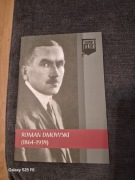 Roman Dmowski 1864-1939 broszura Narodowa Demokracja Stronnictwo Narodowe