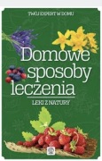 Domowe sposoby leczenia 