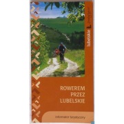 Rowerem Przez Lubelskie Informator Turystyczny