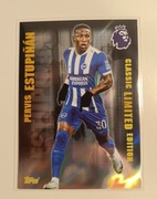 TOPPS PREMIER LEAGUE LIMITED EDITION PERVIS ESTUPINIAN BRIGHTON