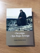 Chrystus - Syn Boga Żywego. Czesław Bartnik